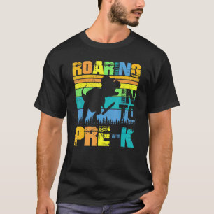 Roaring Into Pre K Dinosaur Back To School Boys Ki T-Shirt