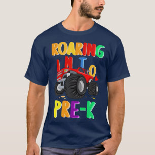 Roaring Into PreK Monster Truck Back To School For T-Shirt