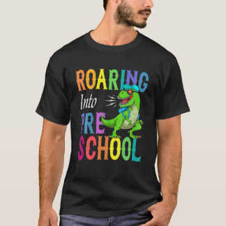 Roaring Into Preschool Dinosaur T Rex Back To Scho T-Shirt