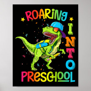Roaring Into Preschool Dinosaur Teacher Pre K Back Poster