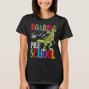 Roaring Into Preschool Dinosaur Teacher Pre K Back T-Shirt