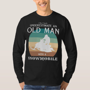 Roaring Trails and Chuckles: Old Mans Snowmobile A T-Shirt