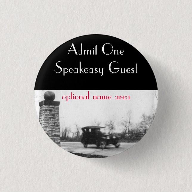 Roaring Twenties Prohibition Guest Badge 1 Inch Round Button (Front)