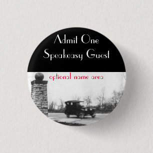 Roaring Twenties Prohibition Guest Badge 1 Inch Round Button