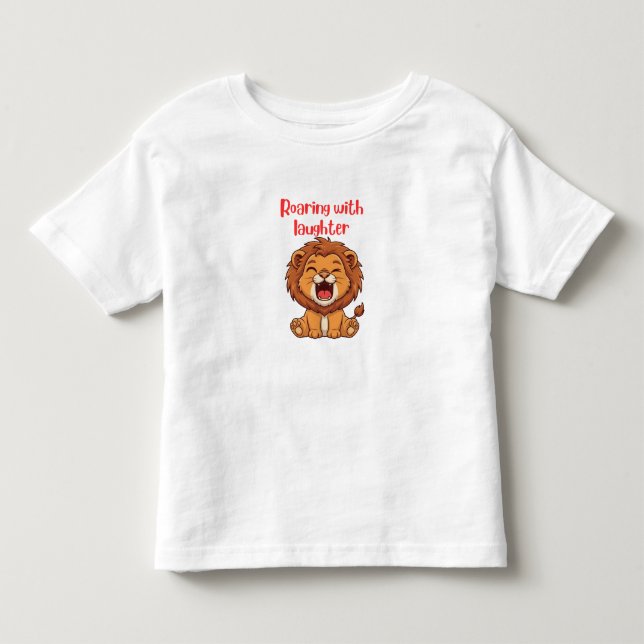 Roaring with laughter! toddler t-shirt (Front)