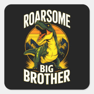 Roarsome Dinosaur Big Brother Square Sticker
