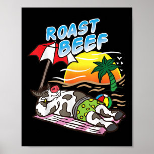 Roast Beef Cow Tanning At The Beach Funny Bbq Meat Poster