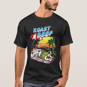 Roast Beef Cow Tanning At The Beach Funny Bbq Meat T-Shirt