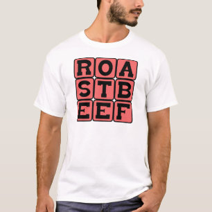 Roast Beef, Sandwich Meat T-Shirt
