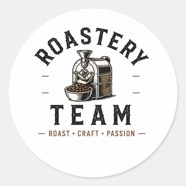 ☕ Roastery Team Coffee Roaster Staff Logo ☕ Classic Round Sticker (Front)