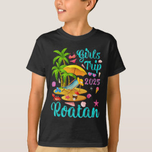 Roatan Beach Honduras Summer Vacation Girls Trip 2 T-Shirt