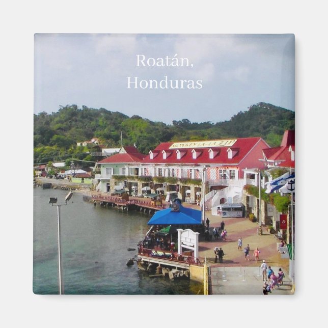 Roatan, Honduras  Magnet (Front)