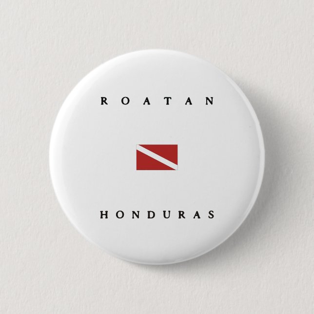 Roatan Honduras Scuba Dive Flag 2 Inch Round Button (Front)