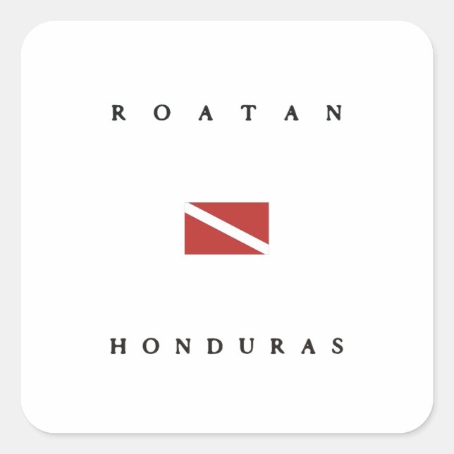 Roatan Honduras Scuba Dive Flag Square Sticker (Front)