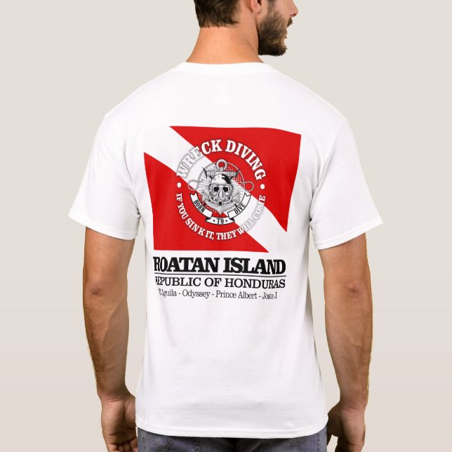 Roatan Island (wreck diving) T-Shirt (Back)