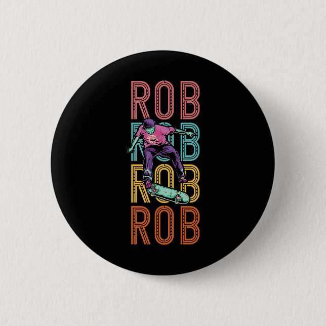 Rob Custom Skateboarding Hob  2 Inch Round Button (Front)