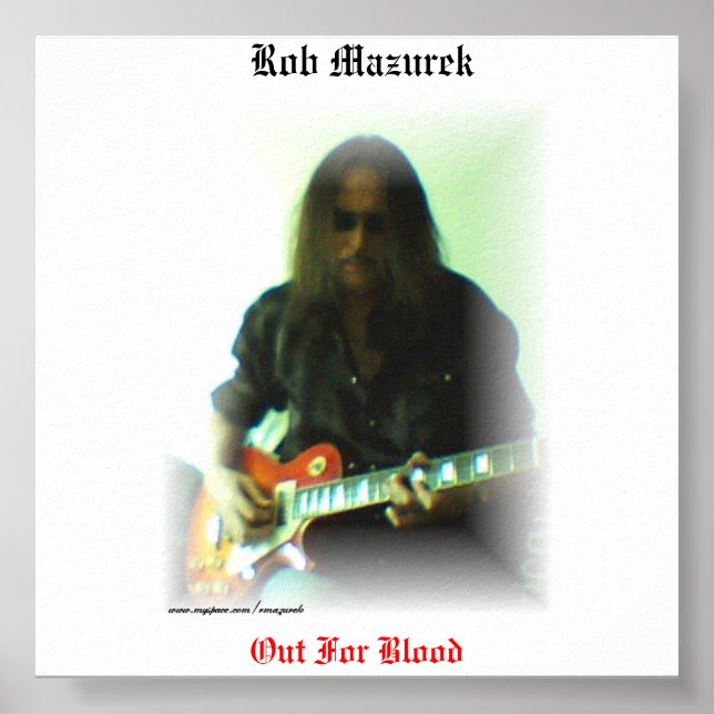 Rob Mazurek - "Out For Blood" Poster (Front)