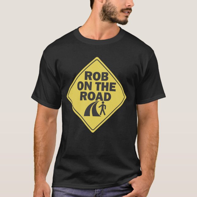 Rob on the Road T-shirt (Front)