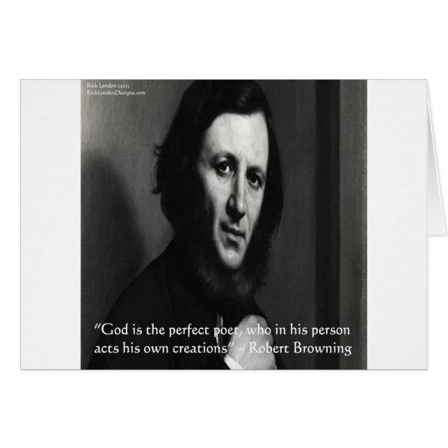 Robert Browning God Perfect Poet Quote (Front Horizontal)