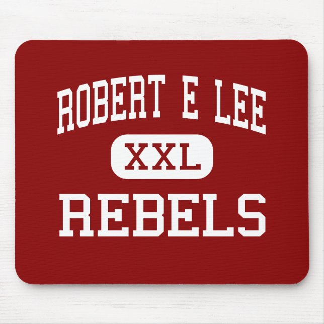 Robert E Lee - Rebels - High - Baton Rouge Mouse Pad (Front)