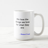 Robert Frost Love Mug