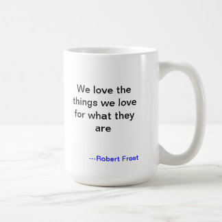 Robert Frost Love Mug