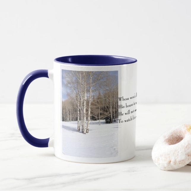 Robert Frost Poem Stopping by Woods  Snowy Evening Mug (With Donut)