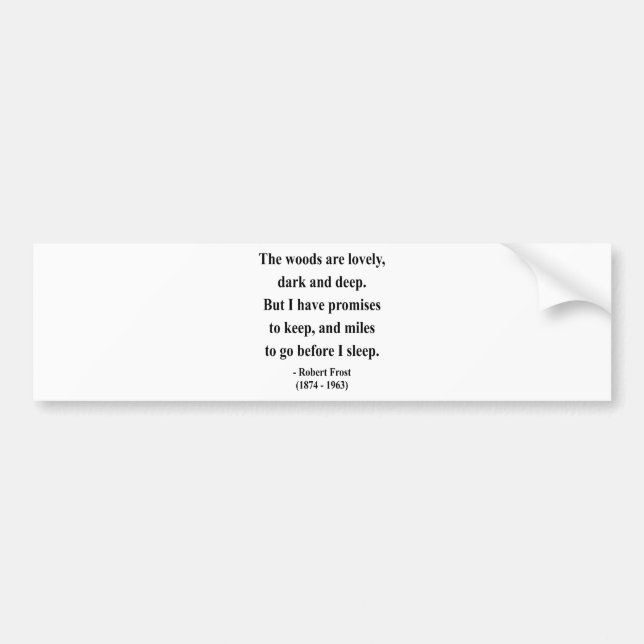 Robert Frost Quote 2a Bumper Sticker (Front)