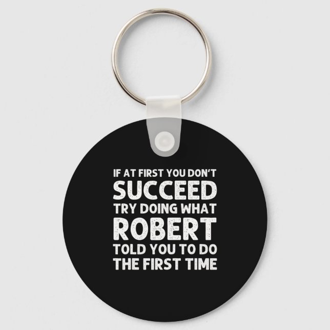 Robert Gift Name D Birthday Funny Chris  Keychain (Front)