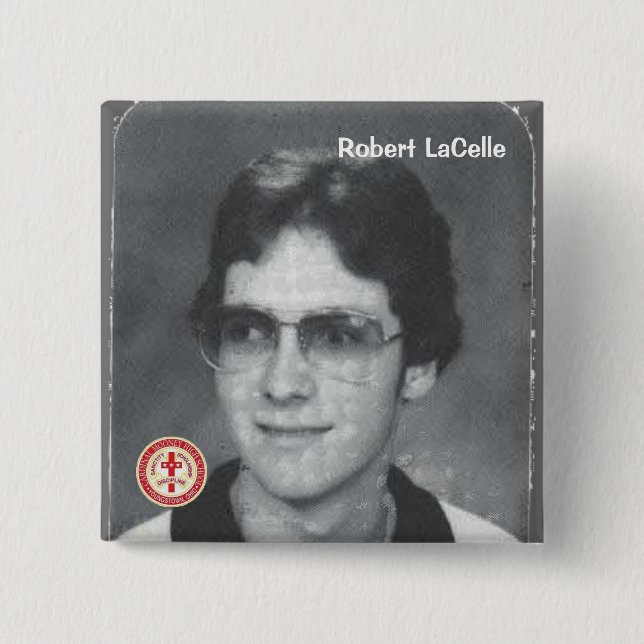 Robert LaCelle 2 Inch Square Button (Front)