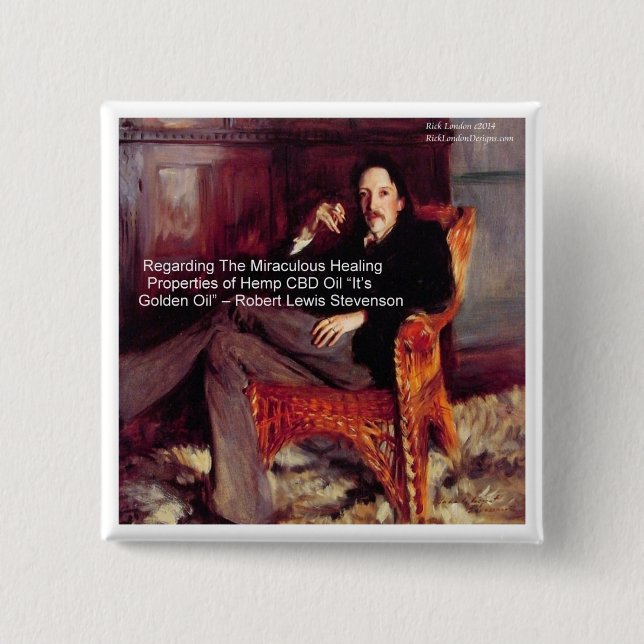 Robert Louis Stevenson & Quote CBD is Golden Oil 2 Inch Square Button (Front)