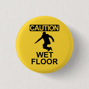 Robert Mugabe wet floor sign 1 Inch Round Button