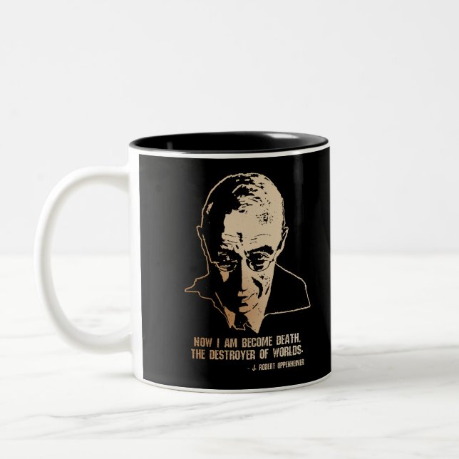Robert Oppenheimer - Destroyer of Worlds Quote Two-Tone Coffee Mug (Left)