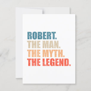 Robert The Man The Myth The Legend Postcard