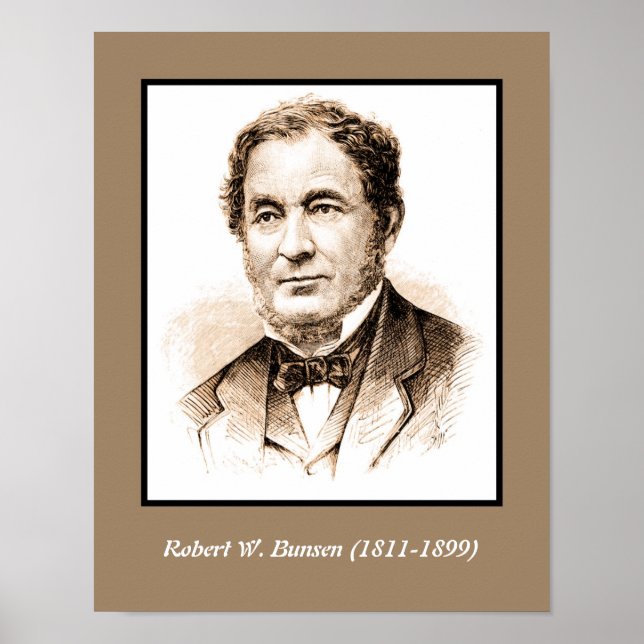 Robert Wilhelm Bunsen Poster (Front)