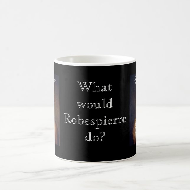 Robespierre 1 with blackadder coffee mug (Center)