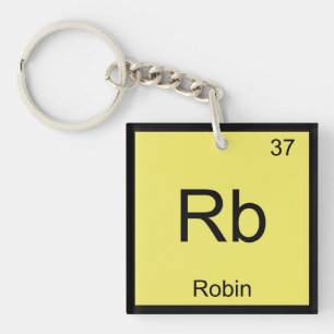 Robin Name Chemistry Element Periodic Table Keychain