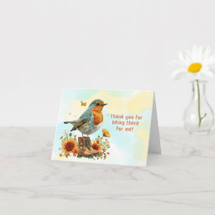 Robin On A Pair of Boots Thank You For Being There Card