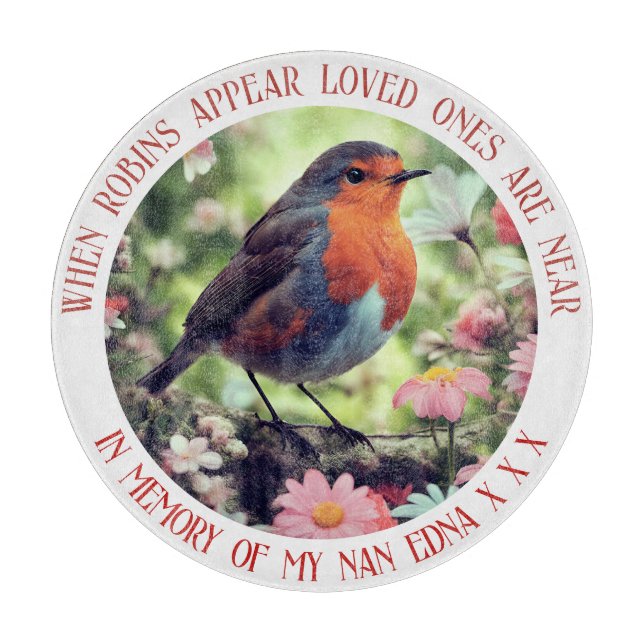 Robins Appear When Loved Ones Are Near Glass Cutting Board (Front)