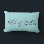 Robin's Egg Blue Lumbar Pillow<br><div class="desc">This is a cute cushion in a robin's egg blue that is perfect for the bedroom. Mr. & Mrs. is written on this blue pillow in a fancy script, that can easily be customized with a monogram, first or last name for anyone's room.</div>