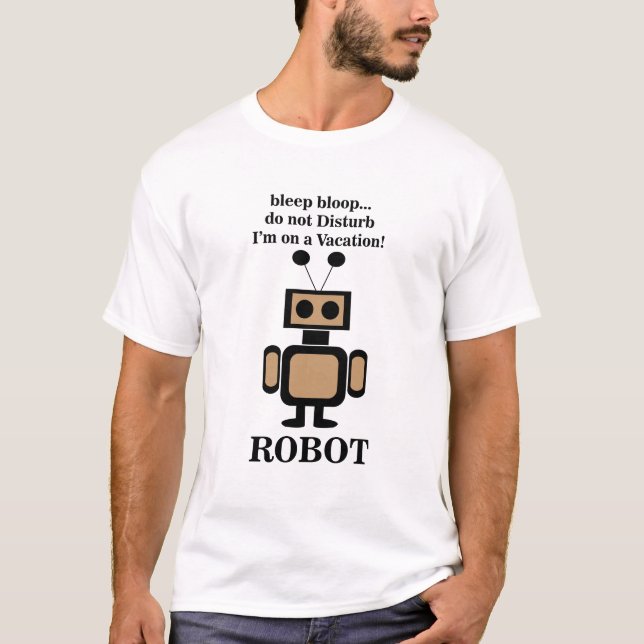 Robot Funny  T-Shirt (Front)