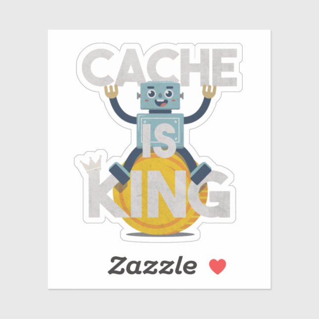 Robot Pun: Cache is King (Sheet)