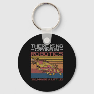 Robot Robotics Engineer Retro Vintage There Is No  Keychain