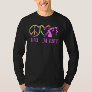 Robot Robotics Engineer Tie Dye Female Girl Peace T-Shirt
