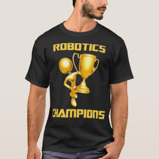 Robotics Champions T-Shirt