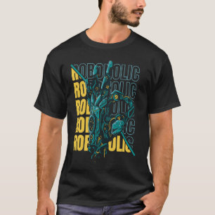 Robotics Cool Ai Artificial Intelligence  Robots T-Shirt