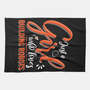 Robotics Engineer Robot Lover Engineering Girl Rob Kitchen Towel