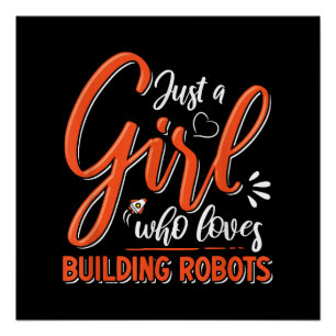Robotics Engineer Robot Lover Engineering Girl Rob Poster