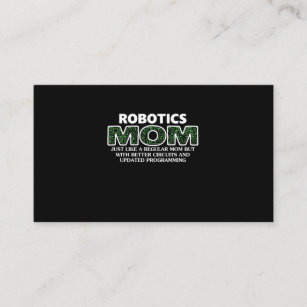 Robotics Mom T-Shirt Funny Mothers Day Gift Business Card