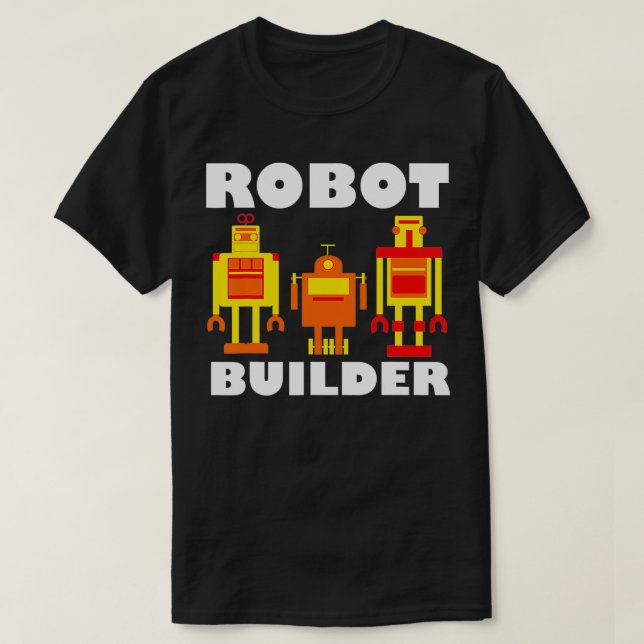Robotics Robot Engineering Robot lover1  T-Shirt (Design Front)